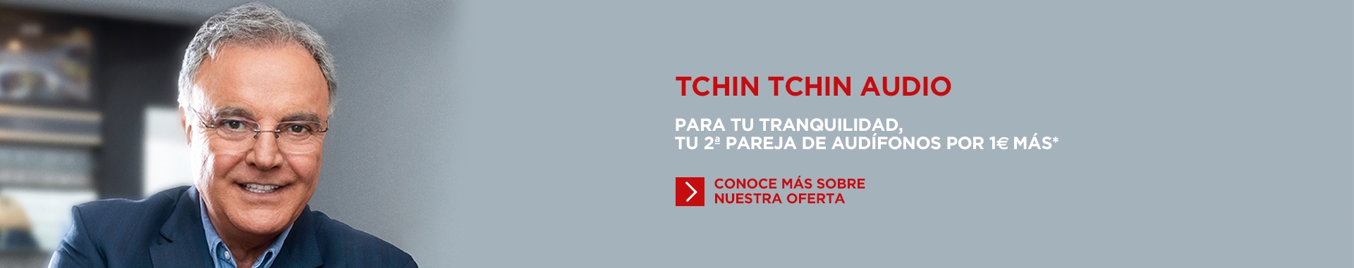 Tchin Tchin Audio - Tu pareja de audifonos por 1 euro mas